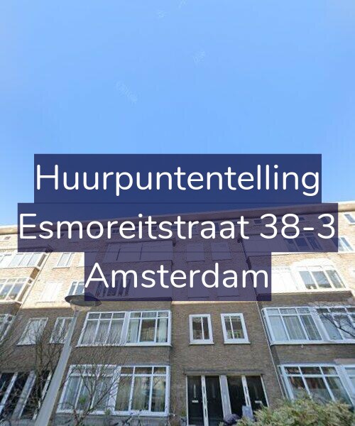 Foto gevel Huurpuntentelling voor Esmoreitstraat 38-3, Amsterdam