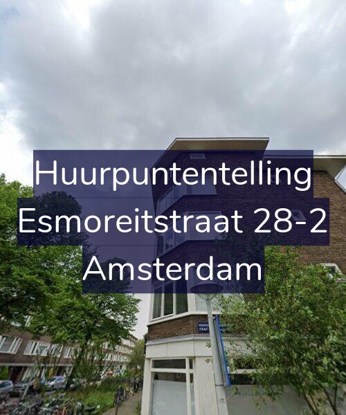 Foto gevel Huurpuntentelling voor Esmoreitstraat 28-2, Amsterdam