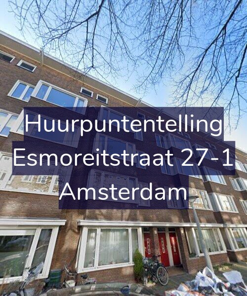 Foto gevel Huurpuntentelling voor Esmoreitstraat 27-1, Amsterdam