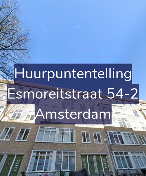 Foto gevel Huurpuntentelling voor Esmoreitstraat 54-2, Amsterdam
