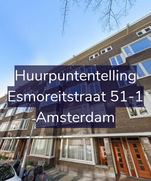 Foto gevel Huurpuntentelling voor Esmoreitstraat 51-1, Amsterdam