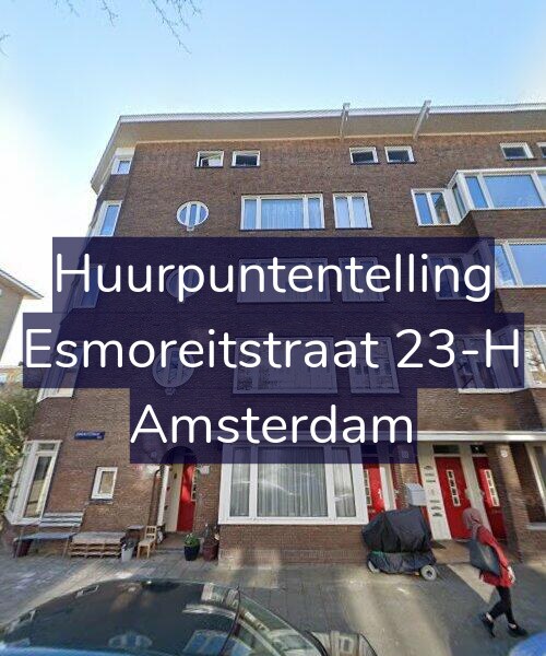 Foto gevel Huurpuntentelling voor Esmoreitstraat 23-H, Amsterdam