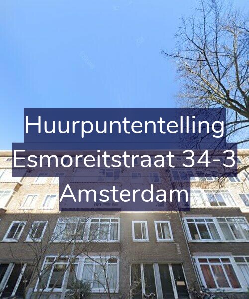 Foto gevel Huurpuntentelling voor Esmoreitstraat 34-3, Amsterdam