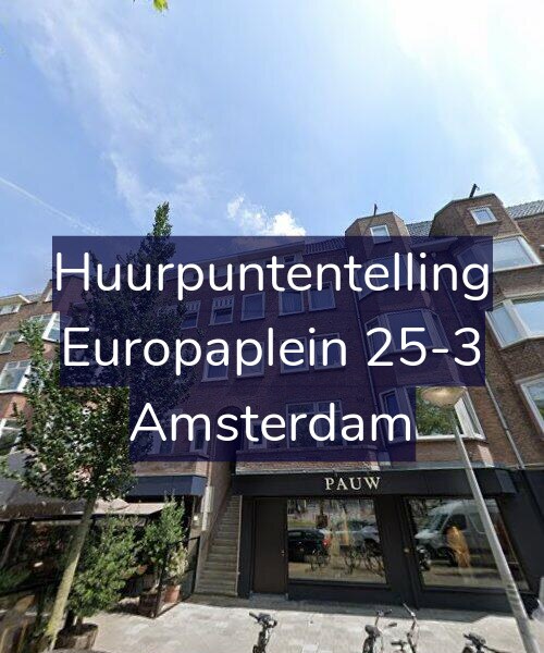 Foto gevel Huurpuntentelling voor Europaplein 25-3, Amsterdam