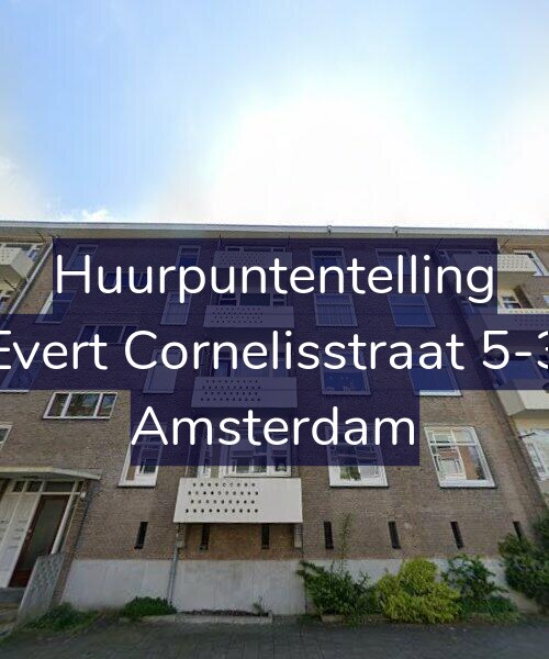 Foto gevel Huurpuntentelling voor Evert Cornelisstraat 5-3, Amsterdam