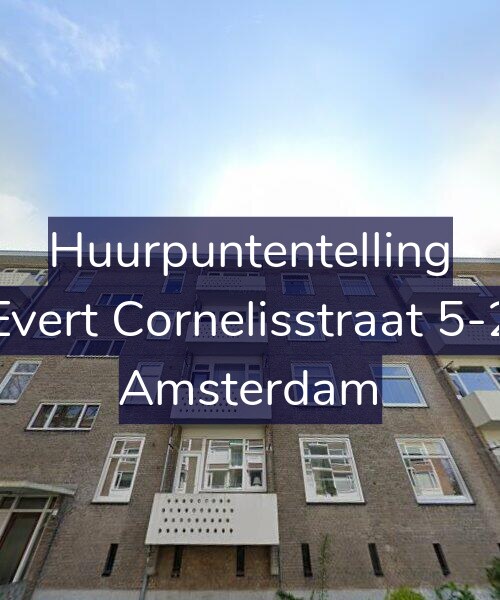 Foto gevel Huurpuntentelling voor Evert Cornelisstraat 5-2, Amsterdam