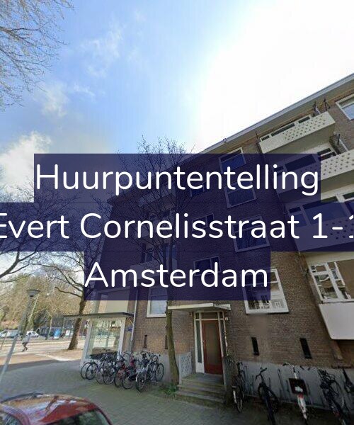Foto gevel Huurpuntentelling voor Evert Cornelisstraat 1-1, Amsterdam