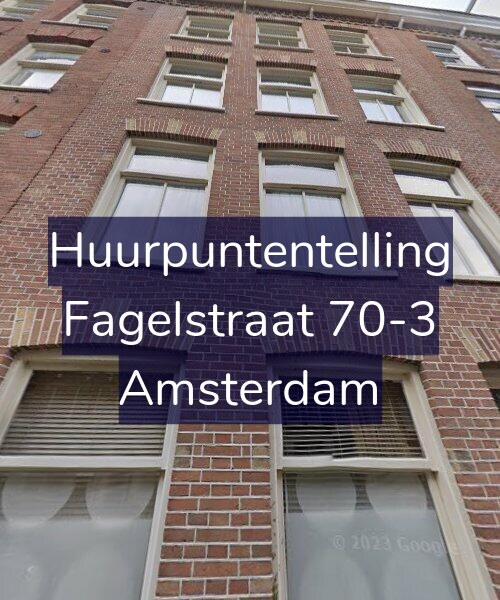 Foto gevel Huurpuntentelling voor Fagelstraat 70-3, Amsterdam