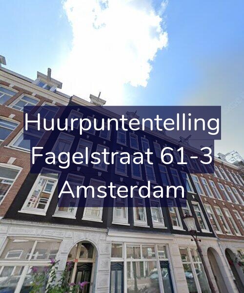Foto gevel Huurpuntentelling voor Fagelstraat 61-3, Amsterdam