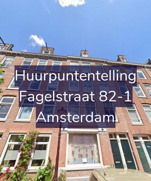 Foto gevel Huurpuntentelling voor Fagelstraat 82-1, Amsterdam