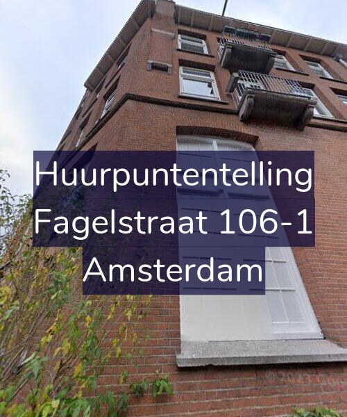 Foto gevel Huurpuntentelling voor Fagelstraat 106-1, Amsterdam