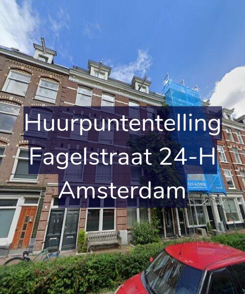Foto gevel Huurpuntentelling voor Fagelstraat 24-H, Amsterdam