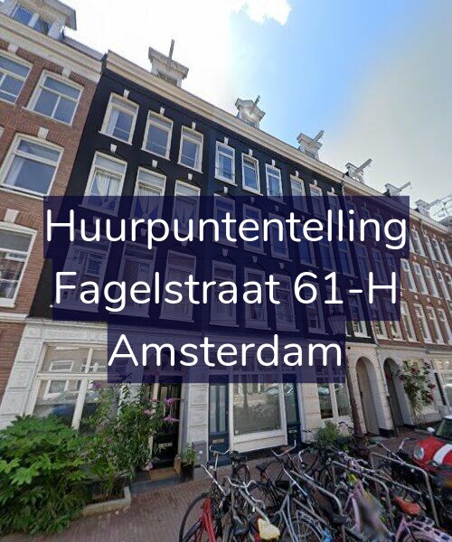 Foto gevel Huurpuntentelling voor Fagelstraat 61-H, Amsterdam