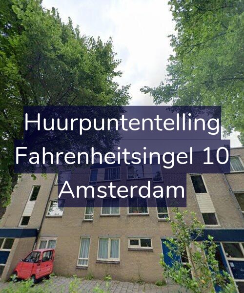 Foto gevel Huurpuntentelling voor Fahrenheitsingel 10, Amsterdam
