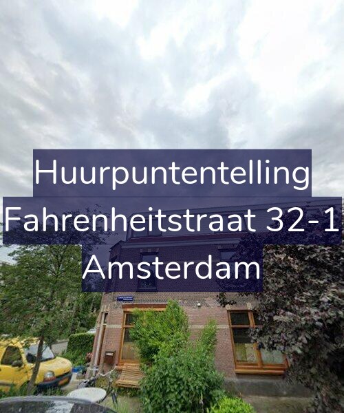 Foto gevel Huurpuntentelling voor Fahrenheitstraat 32-1, Amsterdam