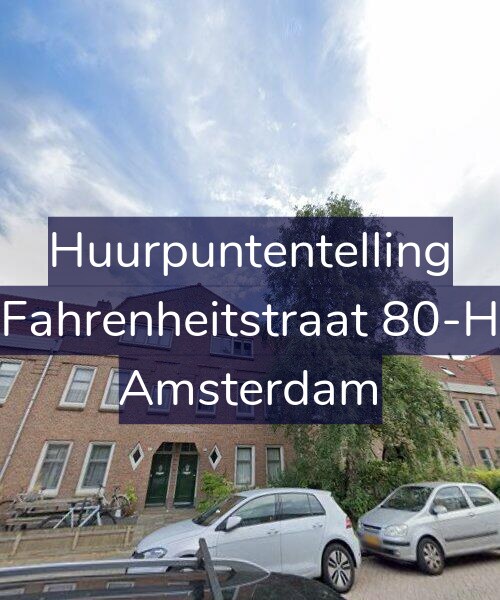 Foto gevel Huurpuntentelling voor Fahrenheitstraat 80-H, Amsterdam