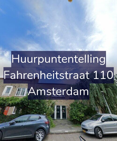 Foto gevel Huurpuntentelling voor Fahrenheitstraat 110, Amsterdam