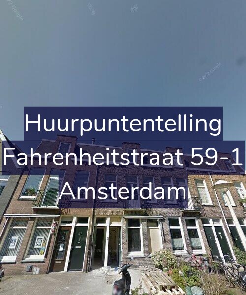 Foto gevel Huurpuntentelling voor Fahrenheitstraat 59-1, Amsterdam