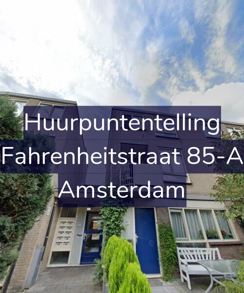 Foto gevel Huurpuntentelling voor Fahrenheitstraat 85-A, Amsterdam
