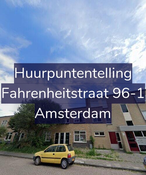 Foto gevel Huurpuntentelling voor Fahrenheitstraat 96-1, Amsterdam