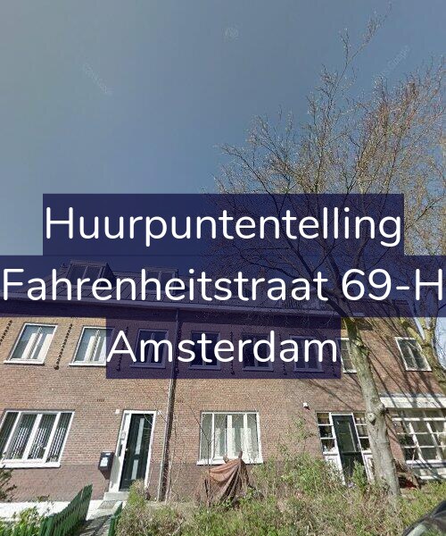 Foto gevel Huurpuntentelling voor Fahrenheitstraat 69-H, Amsterdam