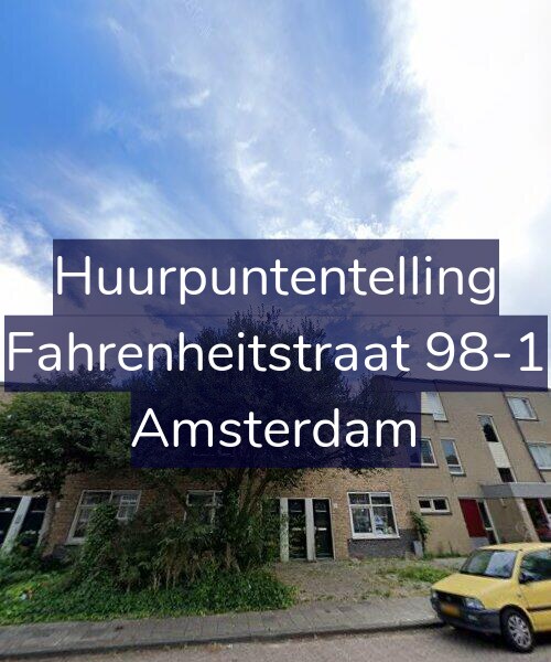 Foto gevel Huurpuntentelling voor Fahrenheitstraat 98-1, Amsterdam