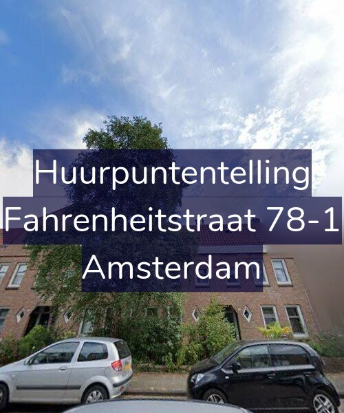 Foto gevel Huurpuntentelling voor Fahrenheitstraat 78-1, Amsterdam