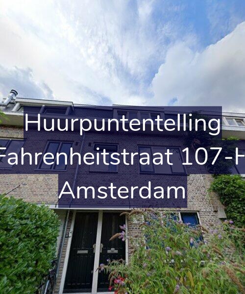 Foto gevel Huurpuntentelling voor Fahrenheitstraat 107-H, Amsterdam