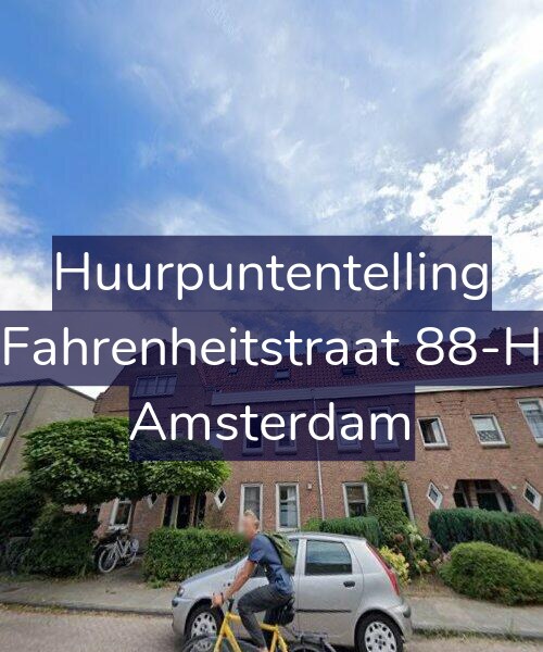 Foto gevel Huurpuntentelling voor Fahrenheitstraat 88-H, Amsterdam