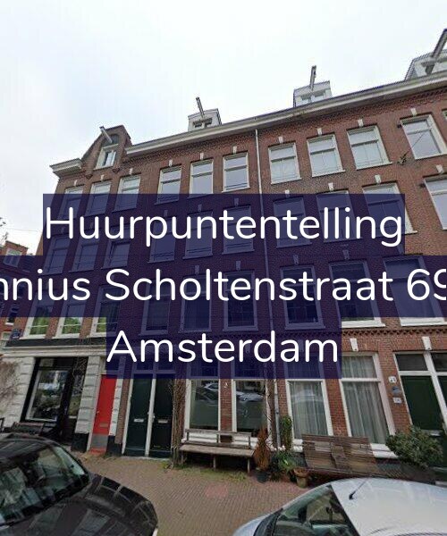 Foto gevel Huurpuntentelling voor Fannius Scholtenstraat 69-H, Amsterdam