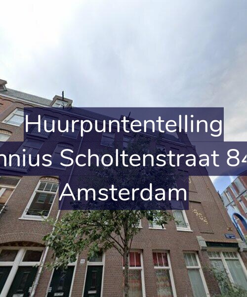 Foto gevel Huurpuntentelling voor Fannius Scholtenstraat 84-3, Amsterdam