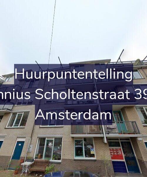 Foto gevel Huurpuntentelling voor Fannius Scholtenstraat 39-B, Amsterdam
