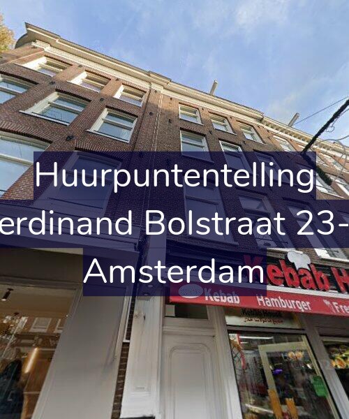 Foto gevel Huurpuntentelling voor Ferdinand Bolstraat 23-2, Amsterdam