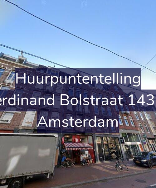 Foto gevel Huurpuntentelling voor Ferdinand Bolstraat 143-3, Amsterdam
