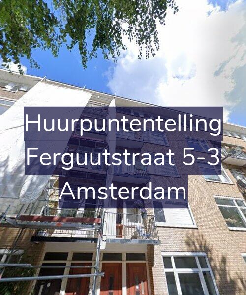 Foto gevel Huurpuntentelling voor Ferguutstraat 5-3, Amsterdam