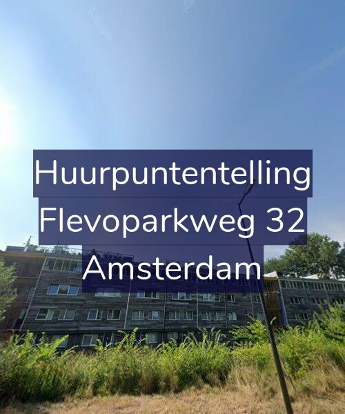 Foto gevel Huurpuntentelling voor Flevoparkweg 32, Amsterdam