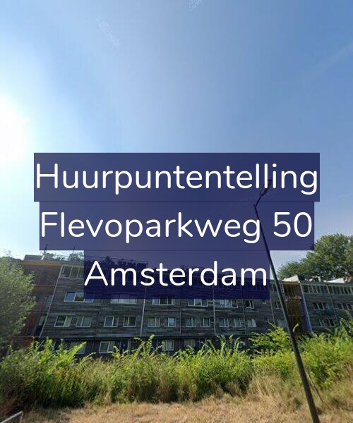 Foto gevel Huurpuntentelling voor Flevoparkweg 50, Amsterdam