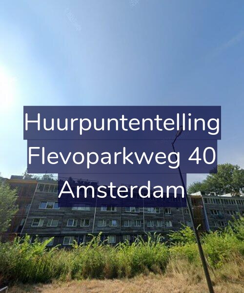 Foto gevel Huurpuntentelling voor Flevoparkweg 40, Amsterdam