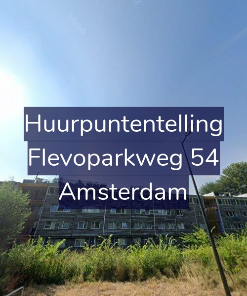 Foto gevel Huurpuntentelling voor Flevoparkweg 54, Amsterdam