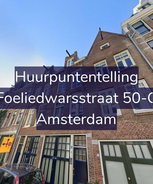 Foto gevel Huurpuntentelling voor Foeliedwarsstraat 50-C, Amsterdam