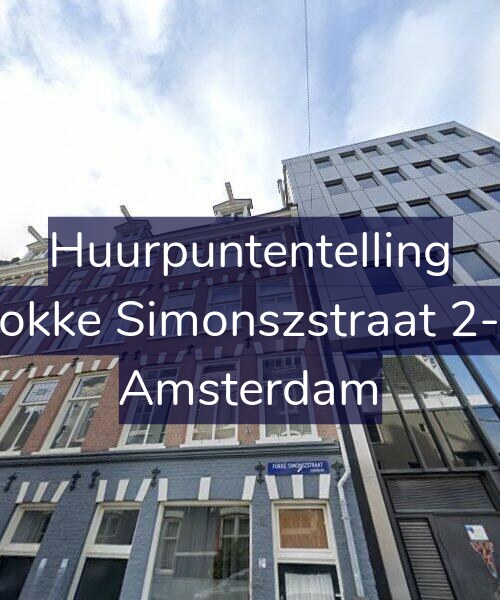 Foto gevel Huurpuntentelling voor Fokke Simonszstraat 2-2, Amsterdam