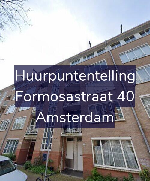 Foto gevel Huurpuntentelling voor Formosastraat 40, Amsterdam