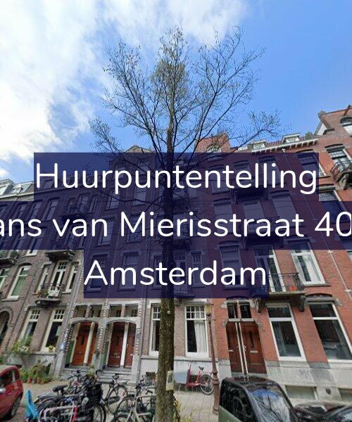 Foto gevel Huurpuntentelling voor Frans van Mierisstraat 40-H, Amsterdam