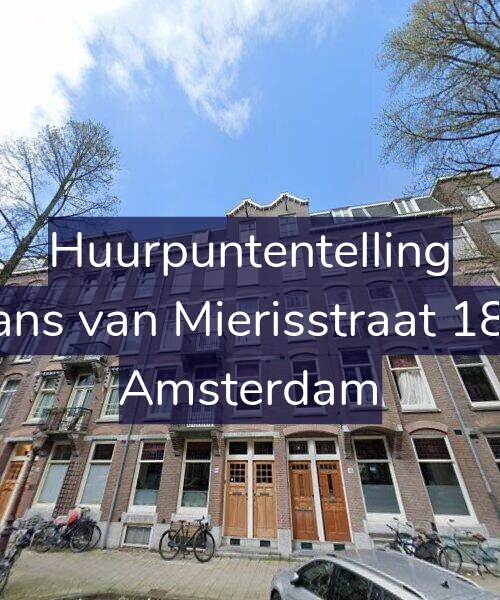 Foto gevel Huurpuntentelling voor Frans van Mierisstraat 18-2, Amsterdam