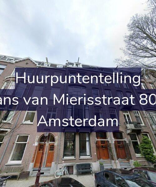 Foto gevel Huurpuntentelling voor Frans van Mierisstraat 80-H, Amsterdam