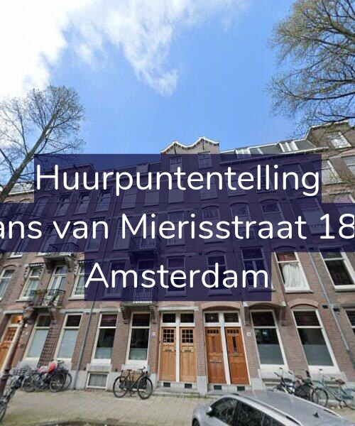 Foto gevel Huurpuntentelling voor Frans van Mierisstraat 18-H, Amsterdam