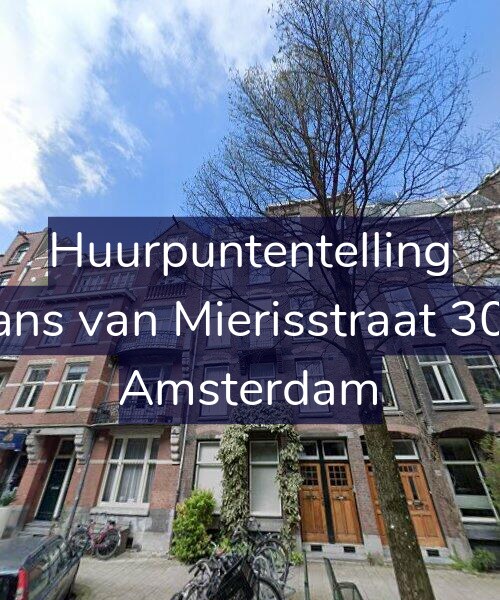 Foto gevel Huurpuntentelling voor Frans van Mierisstraat 30-2, Amsterdam