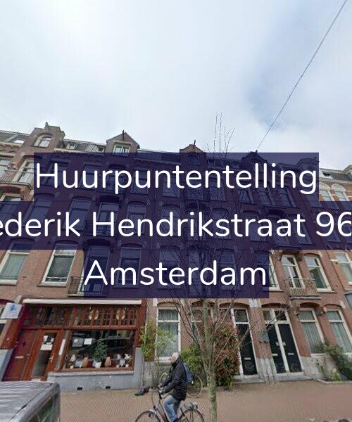 Foto gevel Huurpuntentelling voor Frederik Hendrikstraat 96-H, Amsterdam