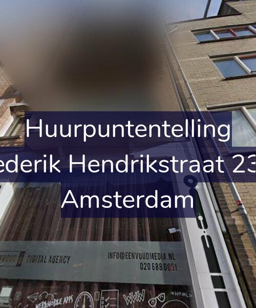 Foto gevel Huurpuntentelling voor Frederik Hendrikstraat 23-1, Amsterdam