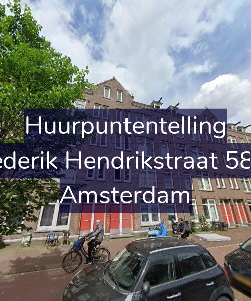Foto gevel Huurpuntentelling voor Frederik Hendrikstraat 58-H, Amsterdam